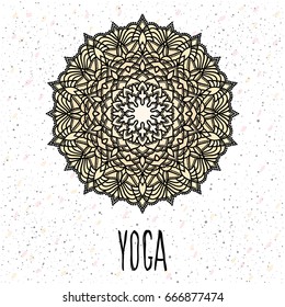 Yoga card template. Hand drawn oriental ornamental ethnic lace round mandala for t shirt design, vintage card, party invitation, yoga poster,  brochures, gift album, scrapbook etc