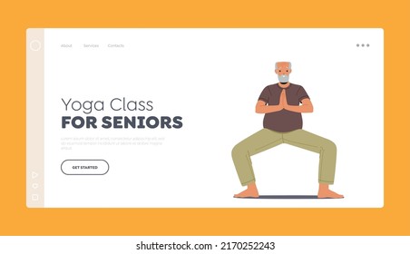 Yoga Class for Seniors Landing Page Template. Elderly Male Character Exercises. Man Stretch Body, Fitness and Healthy Lifestyle, Grandfather Practicing Gymnastics. Cartoon People Vector Illustration