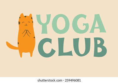 Yoga club logo with cute cat. Meditation, Surya Namaskar, Sun Salutation. Vector illustration.