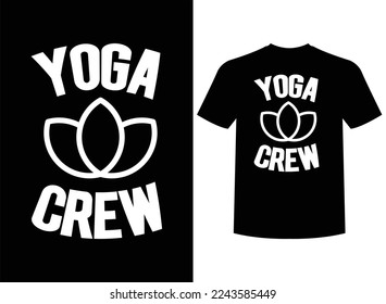 Yoga Crew Print-ready T-Shirt Design Vector Illustration