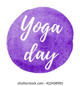 Yoga Day Holiday, celebration, card, poster, logo, lettering, words, text written on violet painted background vector illustration
