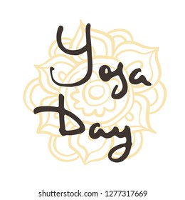 Yoga Day. Studio ink logo. Elegant hand lettering for your business. Nice for printed on greeting cards, paper and textile designs, etc. Vector image