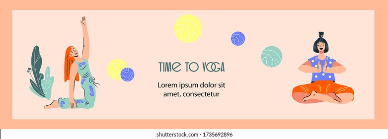 Yoga fitness classes and meditation courses banner or flyer with exercising women cartoon characters. Body, mind and soul workout concept. Flat vector illustration.