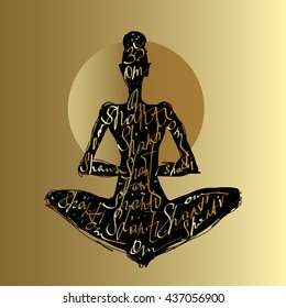 Yoga, Hand drawn Typography poster. Meditation in lotus pose. Padmasana silhouette of woman.