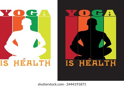 Yoga is health t-shirt design