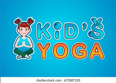 Yoga kids vector. Background for a children's yoga class, a girl in a lotus pose, a bright logo and a poster.