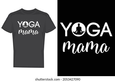 Yoga Mama T Shirt Design.