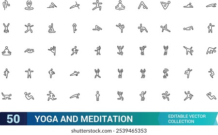 Yoga And Meditation icon collection. Related to relaxation, mindfulness, breathing, poses, fitness, health, spiritual, balance, and more. Editable stroke. Vector illustration.