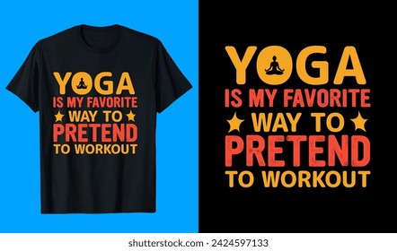 Yoga is my Favorite T Shirt Design