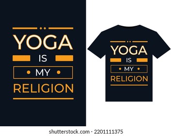 YOGA IS MY RELIGION illustration for print-ready T-Shirts design