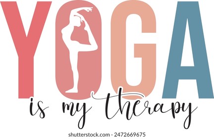 Yoga is my therapy t-shirt design
