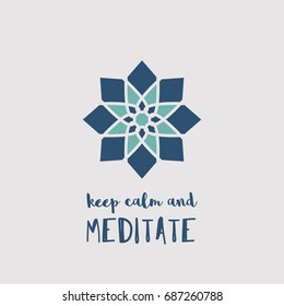 Yoga ornamental emblem. Vector geometric symbol with "Keep Calm and Meditate" typography. Graphic template for relax or spa center, yoga studio, healthcare and traditional medicine