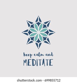 Yoga ornamental emblem. Vector geometric symbol with "Keep Calm and Meditate" typography. Graphic template for relax or spa center, yoga studio, healthcare and traditional medicine