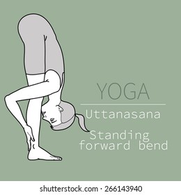 yoga pose, image includes the phrase uttanasana, Standing forward bend,