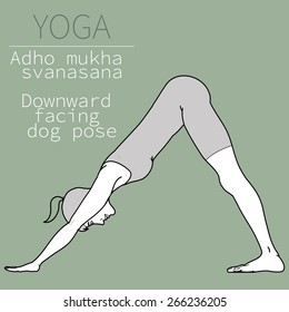 yoga pose, image includes the phrase adho mukha svanasana, downward facing dog pose