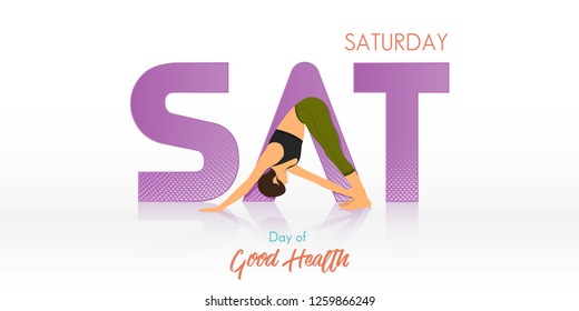 Yoga pose for Saturday banner. Yoga routine header for calendar template. Woman figures exercise in black shirt and green yoga pants  in Month of Good Health concept. Vector Illustration.