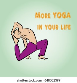Yoga pose and slogan