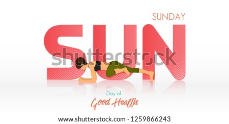 Yoga pose for Sunday banner. Yoga routine header for calendar template. Woman figures exercise in black shirt and green yoga pants  in Month of Good Health concept. Vector Illustration.