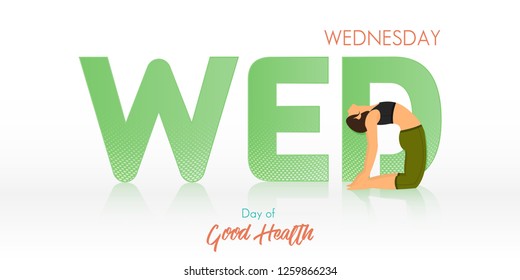 Yoga pose for Wednesday banner. Yoga routine header for calendar template. Woman figures exercise in black shirt and green yoga pants  in Month of Good Health concept. Vector Illustration.