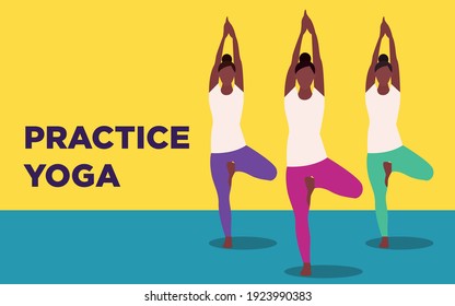 Yoga practice Colorful vector illustration in flat design Three women in colorful pants are standing in asana on two-tone background