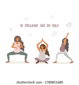 Yoga for pregnant women flat illustration isolated on a white background. Women with a belly do yoga in different poses. The concept of a healthy lifestyle and yoga classes. Be pregnant and do yoga.