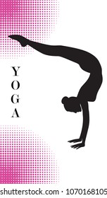 Yoga - Silhouette of a woman - stand on hands with a slope of legs towards the head - isolated on white background with abstract pink elements - art vector