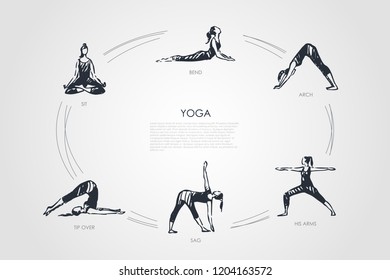 Yoga - sit, bend, arch, his arms, sag, tip over vector concept set. Hand drawn sketch isolated illustration