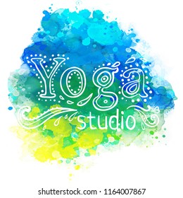 Yoga studio design template over colorful watercolor background. Hand drawn vintage style design element. Alchemy, spirituality, occultism, textiles art. Vector illustration for t-shirt print.