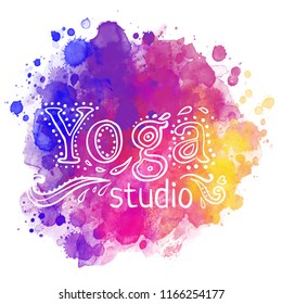 Yoga studio design template over colorful watercolor background. Hand drawn vintage style design element. Alchemy, spirituality, occultism, textiles art. Vector illustration for t-shirt print.