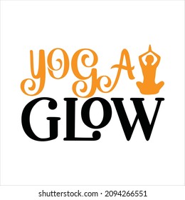 yoga svg design yoga glow  svg