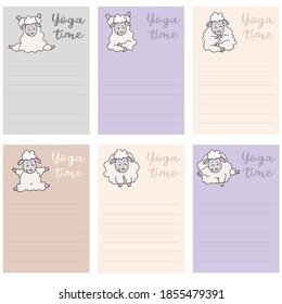 Yoga time. Cute planner templates. Notes and schedule, to-do list, note space, and fitness and yoga classes. Cute and funny yoga sheep meditate and sit in asanas. Vector illustration. Isolated 