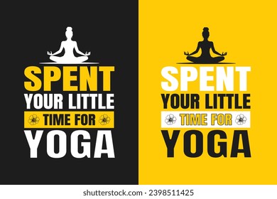 Yoga t-shirt design. Motivational inspirational modern quotes typography t shirt design for prints,