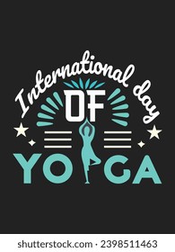 Yoga t-shirt design. Motivational inspirational modern quotes typography t shirt design for prints,