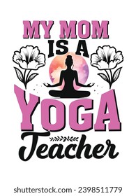 Yoga t-shirt design. Motivational inspirational modern quotes typography t shirt design for prints,
