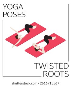 Yoga Twisted Roots Pose Isometric Vector Set
