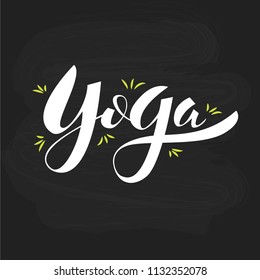 Yoga typography. Lettering on chalk background. 