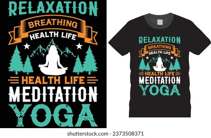 Yoga typography T Shirt Design vector print poster template. International Yoga Day funny vintage quotes T-shirt, woman Yoga design for poster print Retro Colorful Vector.