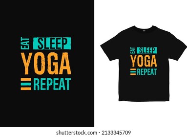 Yoga typography T-Shirt design, Eat sleep Yoga repeat shirt , retro look vector design