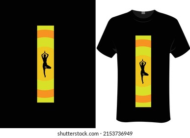 yoga | unisex t-shirt design, this design for print-on-demand t-shirt printing businesses and to upload online stores as well. It's 100% royalty free.100% editable Eps 10 format. 

