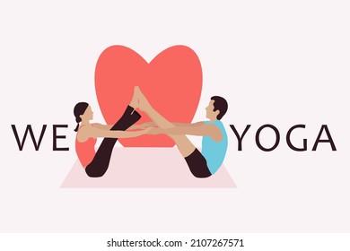 Yoga Valentine's Day! Banner, greatting card, print, stickers. 
Two lovers doing in yoga. Big heart in the middle. Vector illustration. 