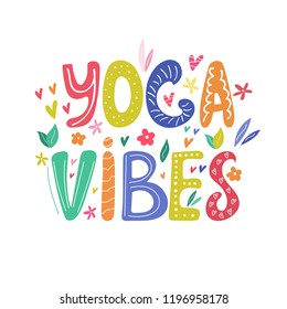 Yoga vibes colorful concept poster with hand drawn text and elements