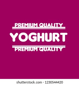 Yoghurt premium quality emblem, label, badge,sticker. premium quality package label. vintage stamp. designed for product