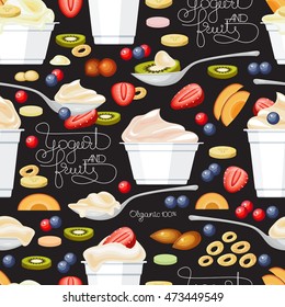 Yogurt and fruits seamless pattern. Vector background.  Food image. Hand drawn illustration for your wallpaper, textile, fabric or wrapping paper.