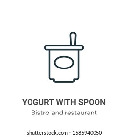 Yogurt with spoon outline vector icon. Thin line black yogurt with spoon icon, flat vector simple element illustration from editable bistro and restaurant concept isolated on white background