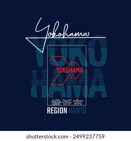 Yokohama,Typography tee shirt design vector illustration.Inscription in Japanese with the translation: Yokohama.Vector print, typography, poster.