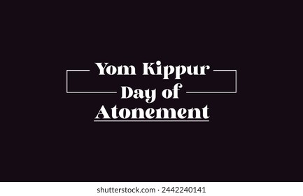 Yom Kippur  Day of Atonement unique text design