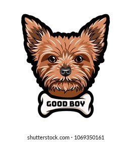 Yorkshire terrier. Bone. Dog portrait. Good boy inscription Vector illustration