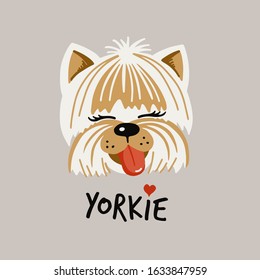 Yorkshire terrier cute drawing. Yorkie word typography. Colorful animal design element for apparel prints, posters decoration. Vector illustration.