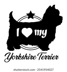 Yorkshire Terrier dog silhouette, i love my dog,  dog, dog breeds, logo, vector, silhouette, animal, illustration, icon, sign, black, pet,