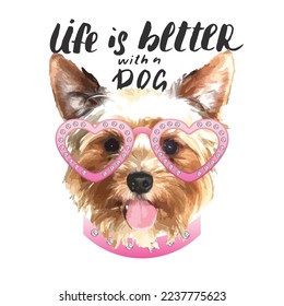 Yorkshire Terrier portrait, Cute dog with lettering quote. Vector illustration.